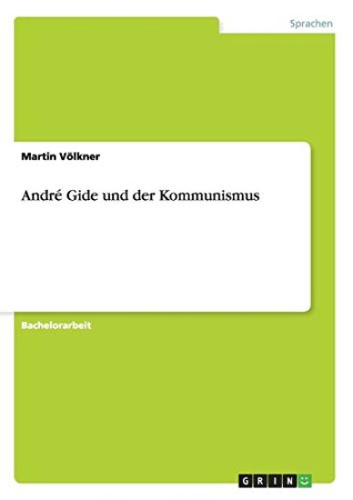André Gide und der Kommunismus