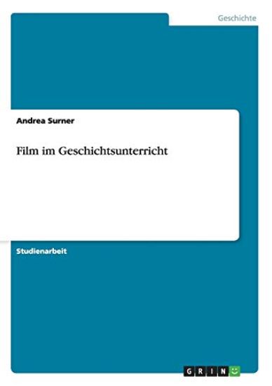 Film im Geschichtsunterricht