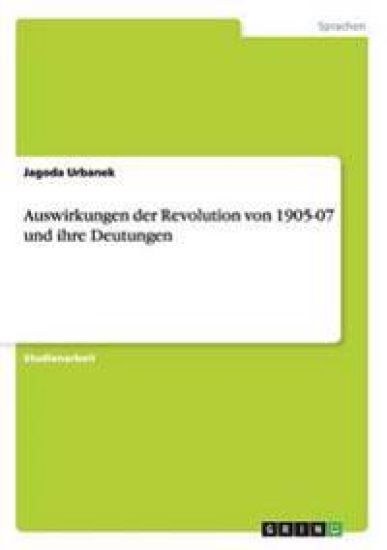 Auswirkungen der Revolution von 1905-07 und ihre Deutungen
