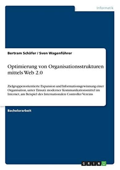 Optimierung von Organisationsstrukturen mittels Web 2.0