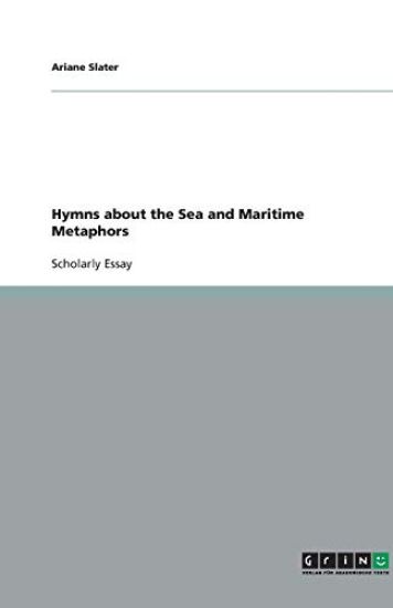 Hymns about the Sea and Maritime Metaphors