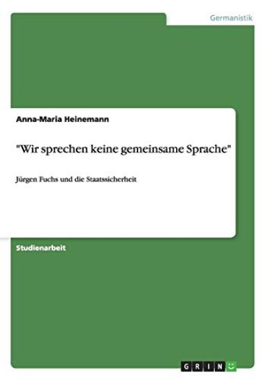 "Wir sprechen keine gemeinsame Sprache"