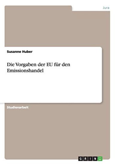 Die Vorgaben der EU für den Emissionshandel