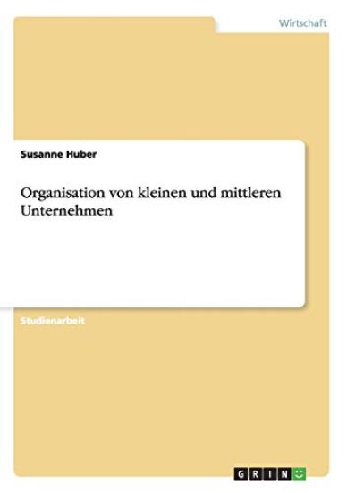 Organisation von kleinen und mittleren Unternehmen