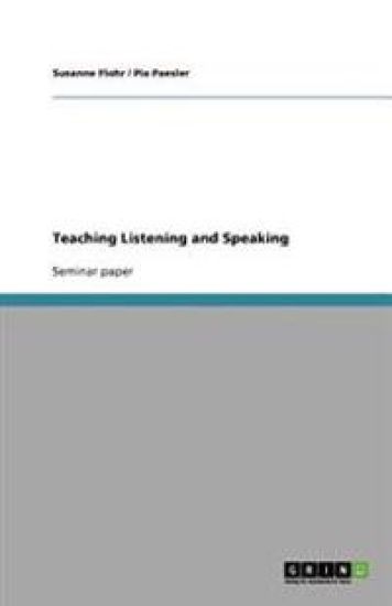 Teaching Listening and Speaking