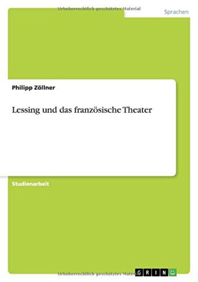 Lessing und das französische Theater