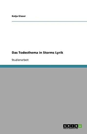 Das Todesthema in Storms Lyrik