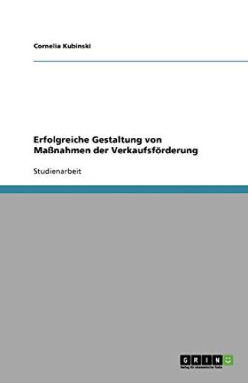 Erfolgreiche Gestaltung von Maßnahmen der Verkaufsförderung