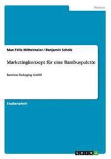 Marketingkonzept für eine Bambuspalette