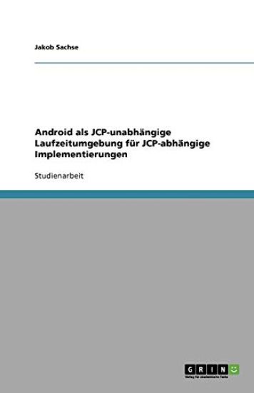 Android als JCP-unabhängige Laufzeitumgebung für JCP-abhängige Implementierungen