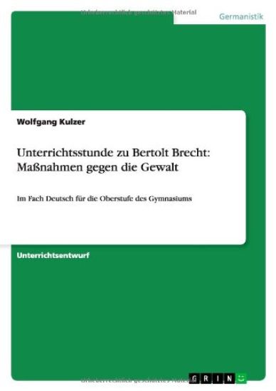 Unterrichtsstunde zu Bertolt Brecht