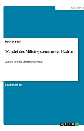 Wandel des Militärsystems unter Hadrian