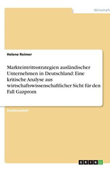 Markteintrittsstrategien auslandischer Unternehmen in Deutschland