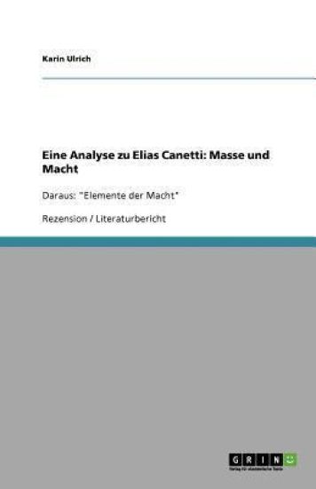 Eine Analyse zu Elias Canetti