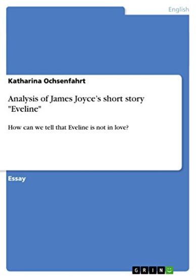 Analysis of James Joyce's short story "Eveline"