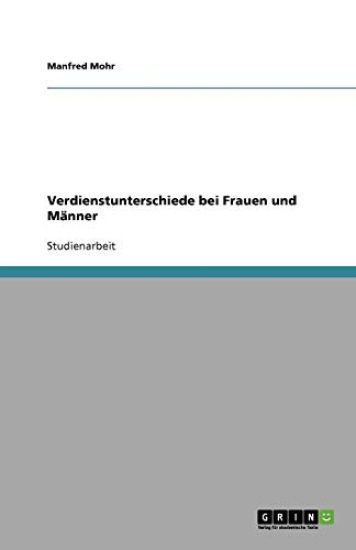 Verdienstunterschiede bei Frauen und Manner