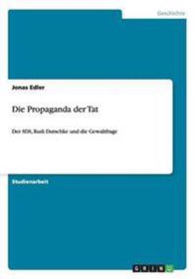 Die Propaganda der Tat