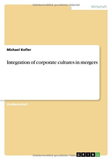 Integration of corporate cultures in mergers