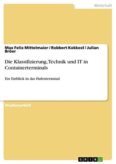 Klassifizierung, Technik Und It in Containerterminals
