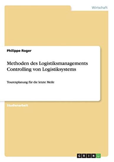 Methoden des Logistiksmanagements Controlling von Logistiksystems