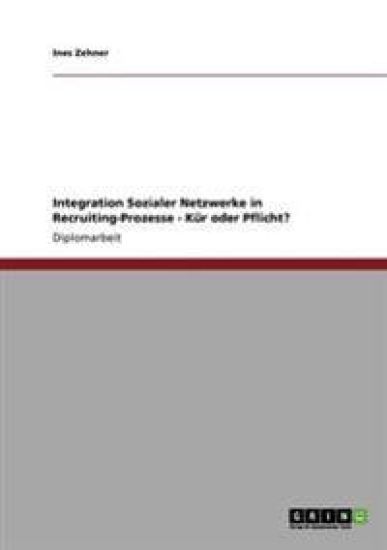 Integration Sozialer Netzwerke in Recruiting-Prozesse
