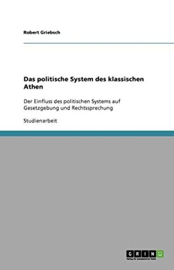 Das politische System des klassischen Athen
