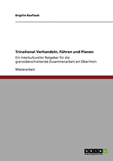 Trinational Verhandeln, Führen und Planen