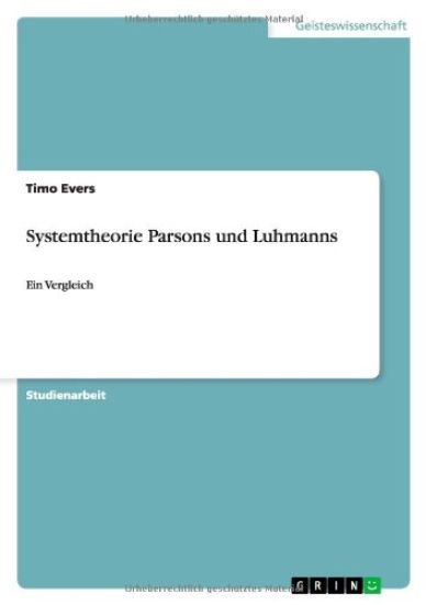 Systemtheorie Parsons und Luhmanns