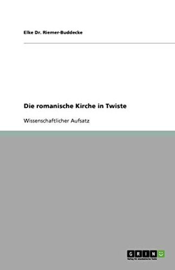 Die romanische Kirche in Twiste