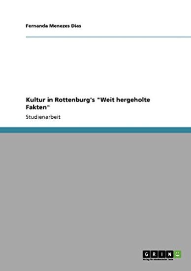 Kultur in Rottenburg's "Weit hergeholte Fakten"