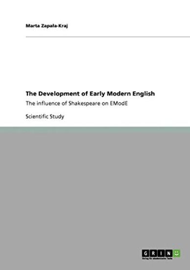 The Development of Early Modern English
