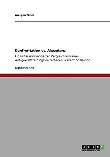 Konfrontation vs. Akzeptanz