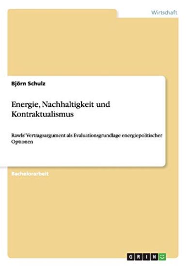 Energie, Nachhaltigkeit und Kontraktualismus