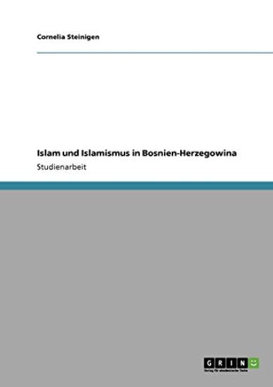 Islam und Islamismus in Bosnien-Herzegowina