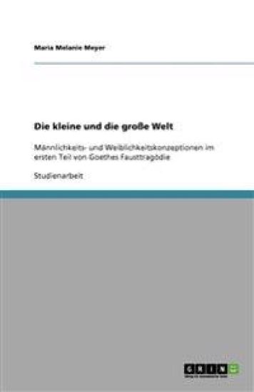 Die kleine und die große Welt
