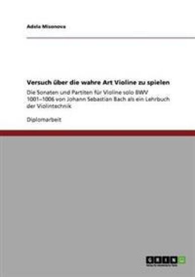 Versuch über die wahre Art Violine zu spielen