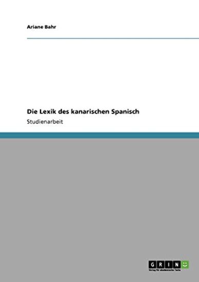 Die Lexik des kanarischen Spanisch