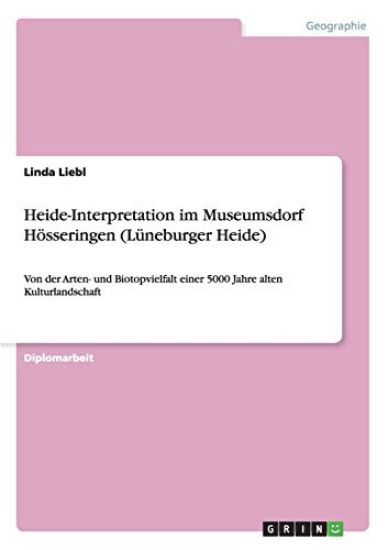 Heide-Interpretation im Museumsdorf Hösseringen (Lüneburger Heide)