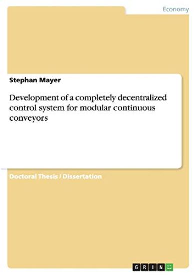 Development of a completely decentralized control system for modular continuous conveyors