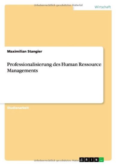 Professionalisierung Des Human Ressource Managements