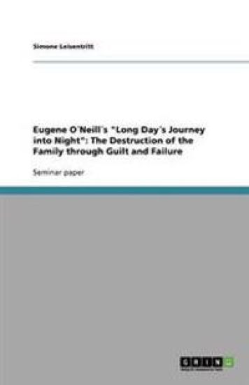 Eugene O´Neill´s "Long Day´s Journey into Night"
