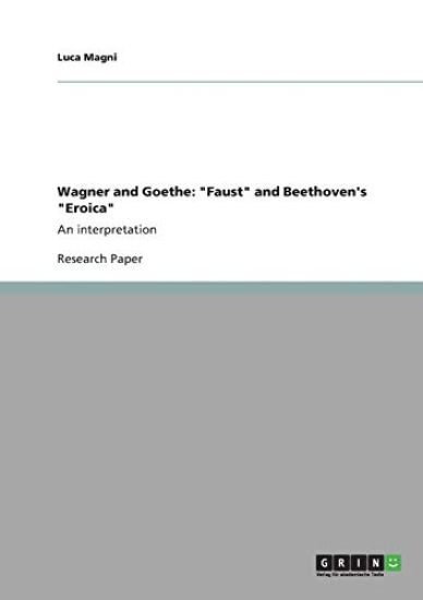 Wagner and Goethe