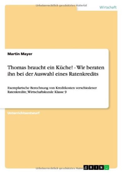 Thomas braucht ein Küche! - Wir beraten ihn bei der Auswahl eines Ratenkredits