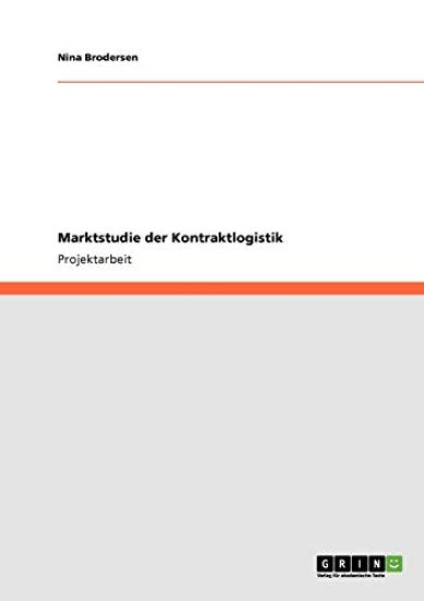 Marktstudie Der Kontraktlogistik