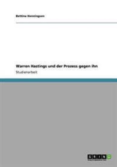 Warren Hastings und der Prozess gegen ihn