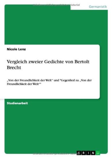 Vergleich zweier Gedichte von Bertolt Brecht