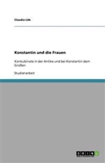 Konstantin und die Frauen