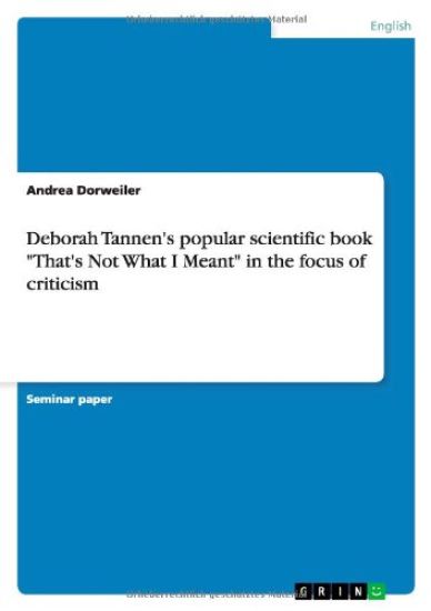 Deborah Tannen's popular scientific book "That's Not What I Meant" in the focus of criticism