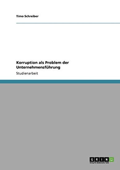 Korruption als Problem der Unternehmensführung