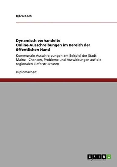 Dynamisch verhandelte Online-Ausschreibungen im Bereich der öffentlichen Hand